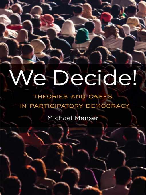 Title details for We Decide! by Michael Menser - Available
